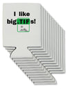 I Like Big Tifs Can / Bottle Insulator Coolers by TooLoud-Can Coolie-TooLoud-12-Davson Sales