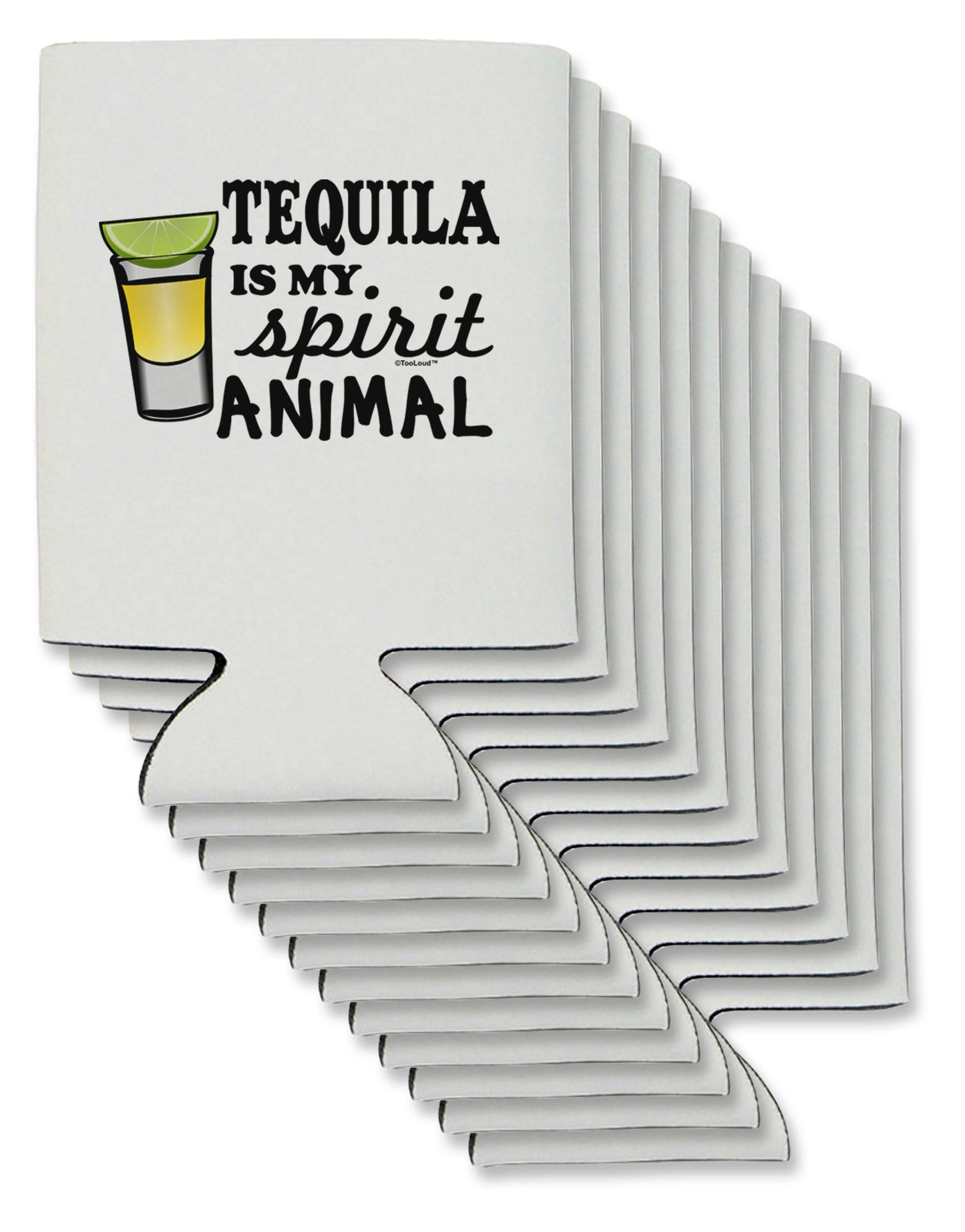 Tequila Is My Spirit Animal Can / Bottle Insulator Coolers-Can Coolie-TooLoud-12-Davson Sales