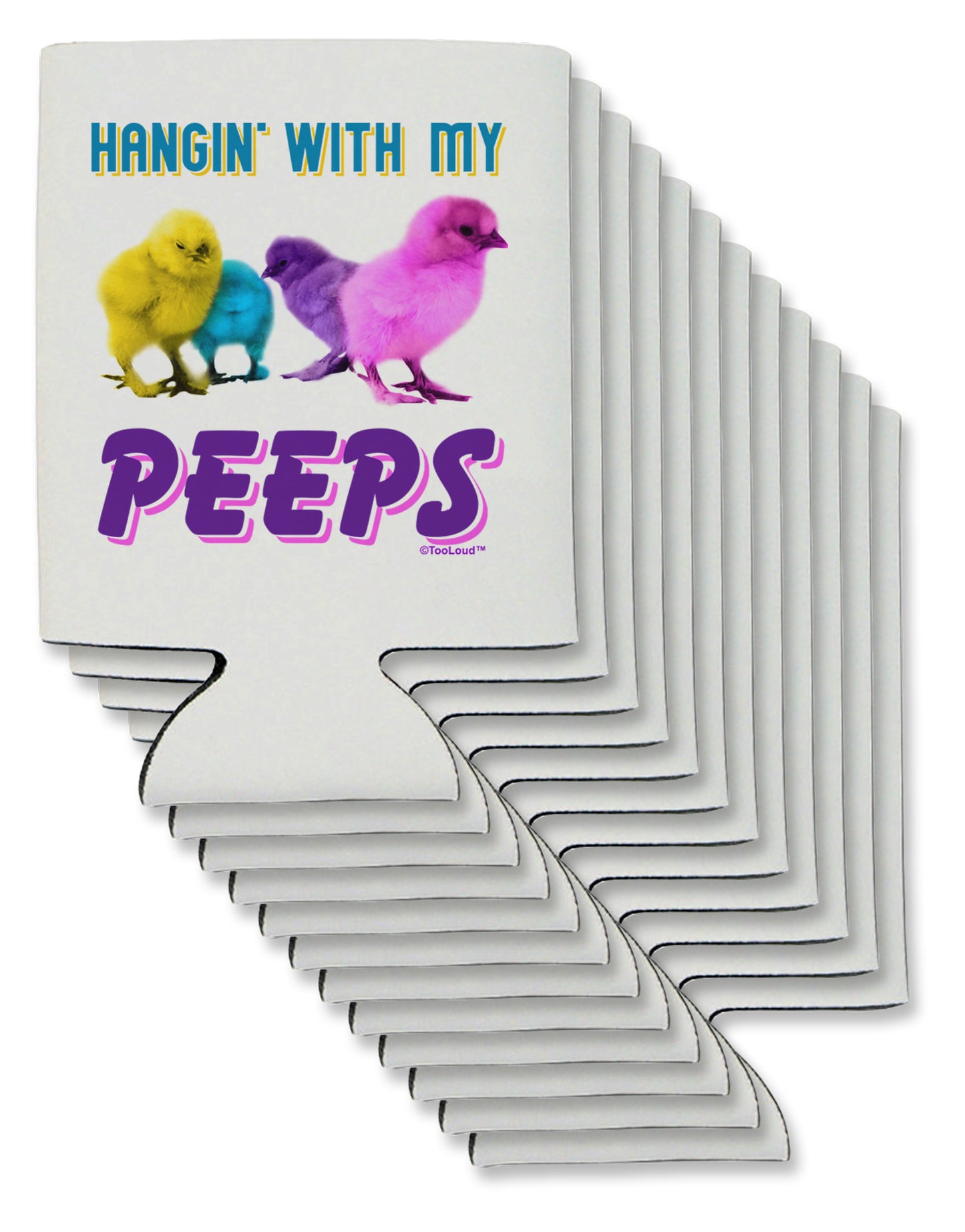 Hangin With My Peeps Can / Bottle Insulator Coolers-Can Coolie-TooLoud-12-Davson Sales