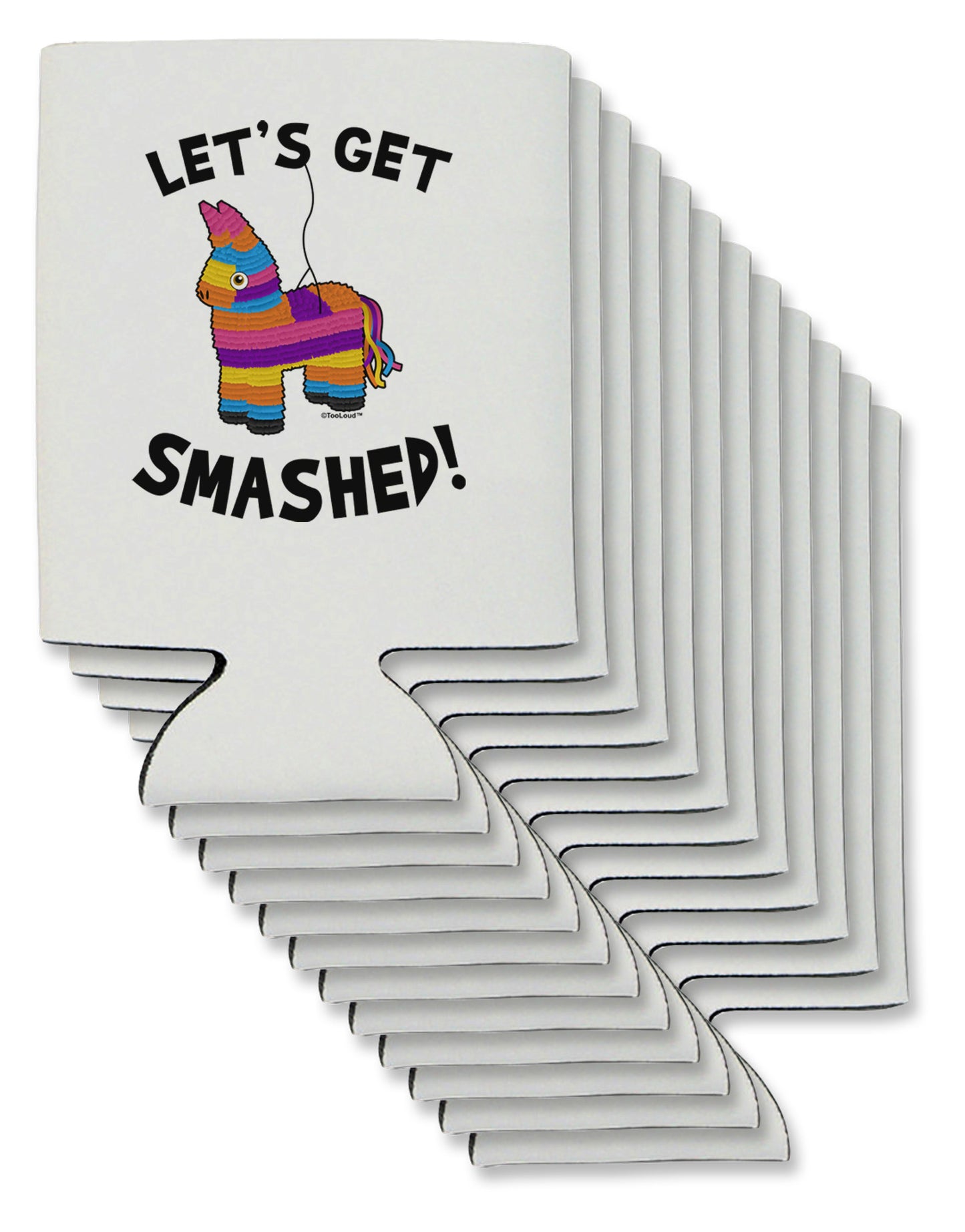 Let's Get Smashed Pinata Can / Bottle Insulator Coolers-Can Coolie-TooLoud-12-Davson Sales