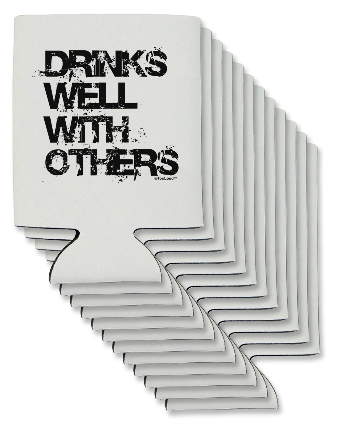 Drinks Well With Others Can / Bottle Insulator Coolers by TooLoud-Can Coolie-TooLoud-12-Davson Sales