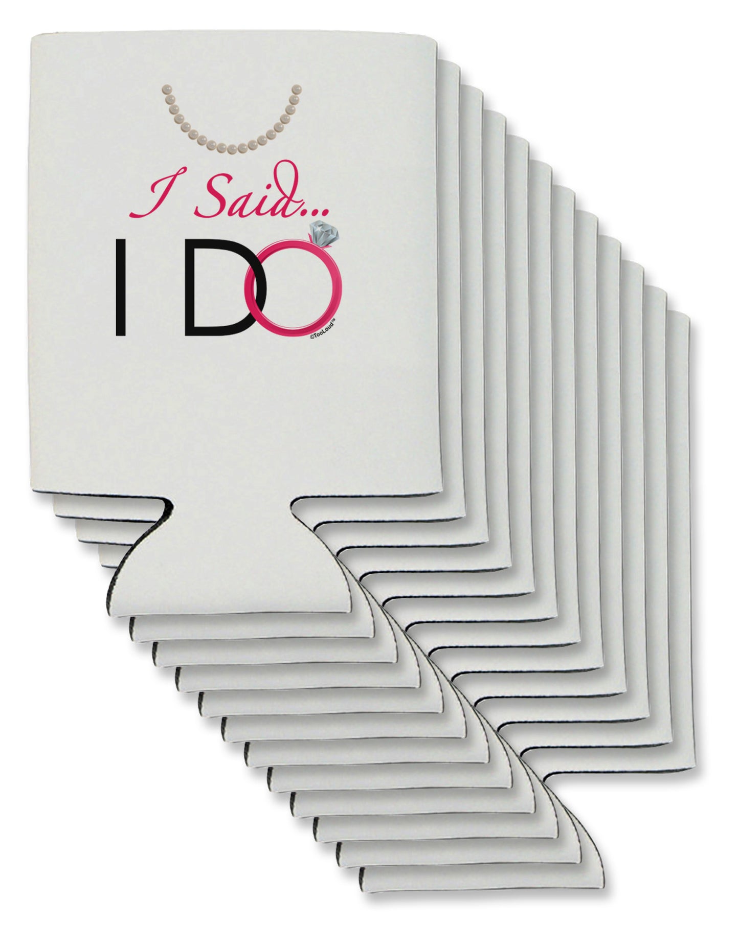 I Said I Do - Bride Can / Bottle Insulator Coolers-Can Coolie-TooLoud-12-Davson Sales