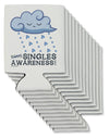 Happy Singles Awareness Day Can / Bottle Insulator Coolers-Can Coolie-TooLoud-12 Pieces-Davson Sales