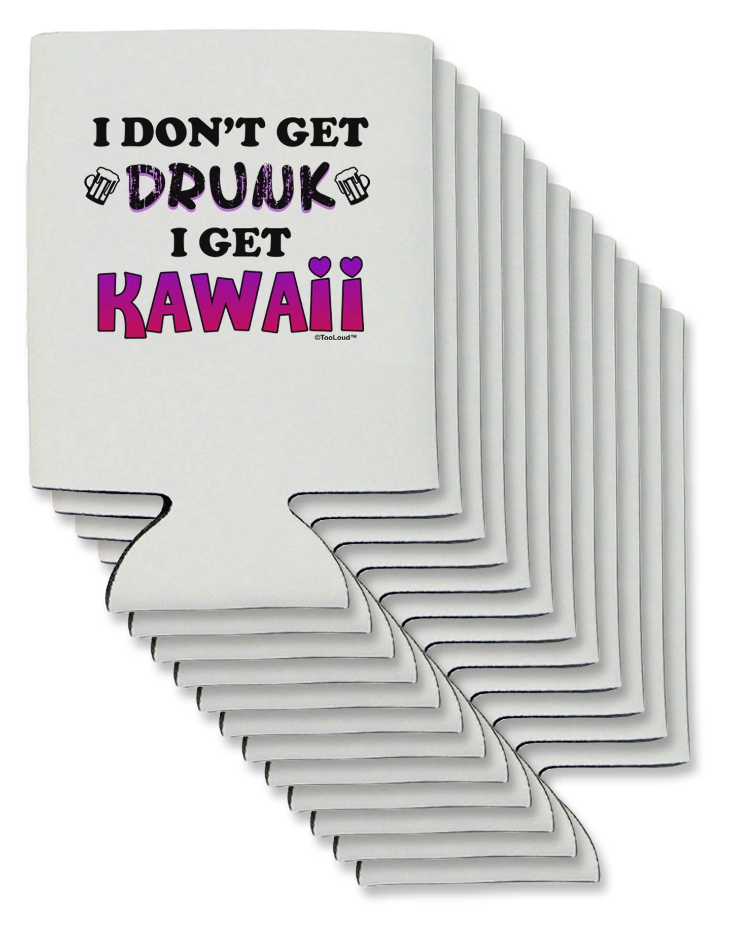 I Don't Get Drunk - Kawaii Can / Bottle Insulator Coolers-Can Coolie-TooLoud-12-Davson Sales