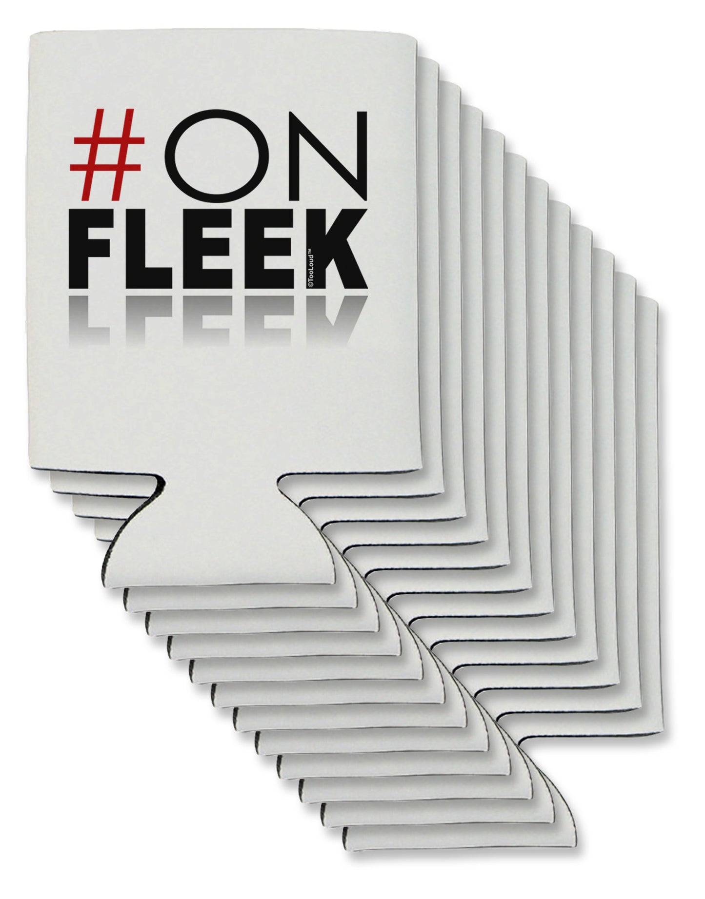 Hashtag On Fleek Can / Bottle Insulator Coolers-Can Coolie-TooLoud-12-Davson Sales