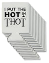 I Put the HOT in THOT Can / Bottle Insulator Coolers-Can Coolie-TooLoud-12 Pieces-Davson Sales