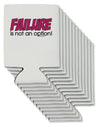 Failure Is Not An Option Distressed Can / Bottle Insulator Coolers by TooLoud-Can Coolie-TooLoud-12-Davson Sales