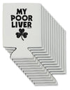 My Poor Liver - St Patrick's Day Can / Bottle Insulator Coolers by TooLoud-Can Coolie-TooLoud-12-Davson Sales