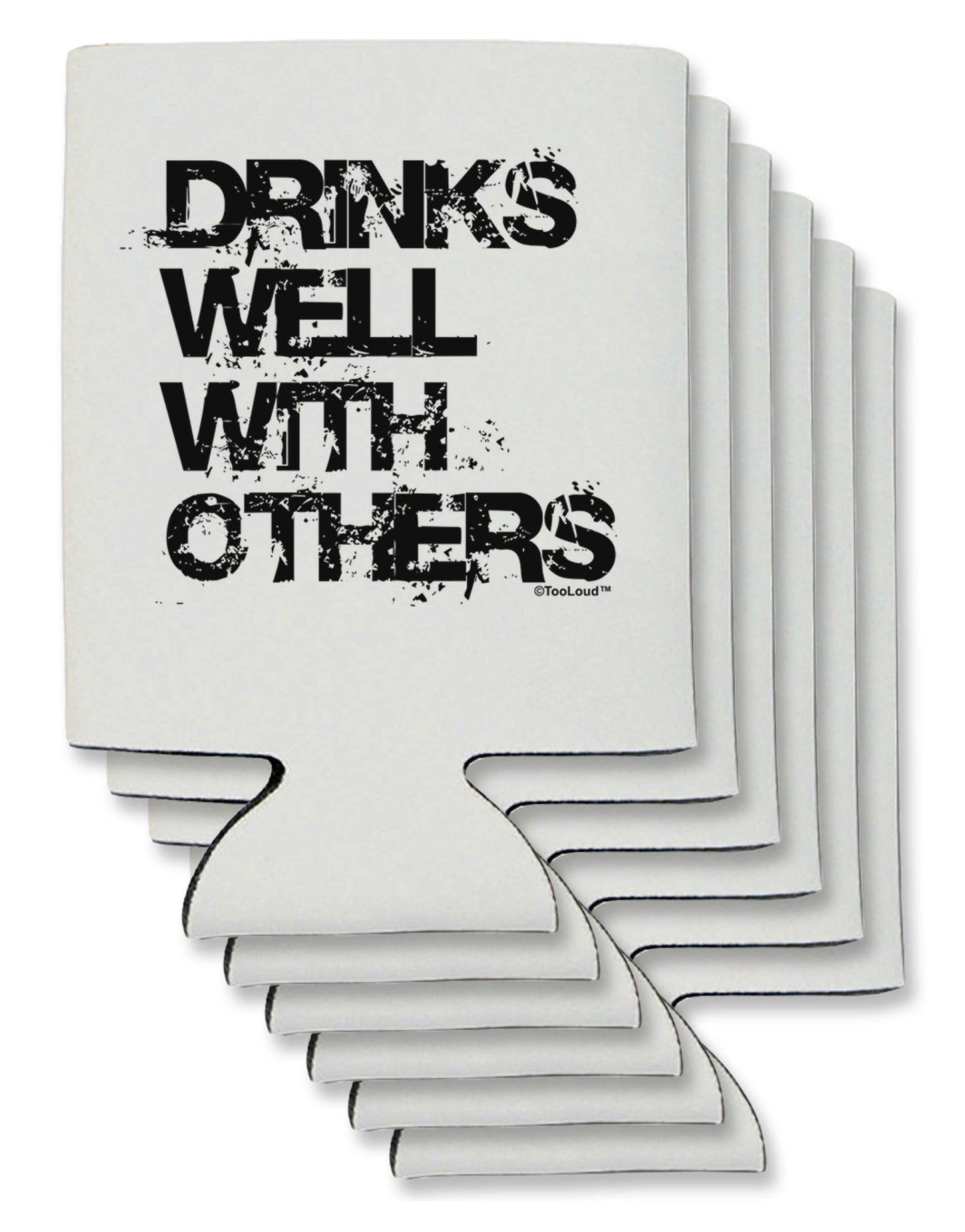 Drinks Well With Others Can / Bottle Insulator Coolers by TooLoud-Can Coolie-TooLoud-6-Davson Sales