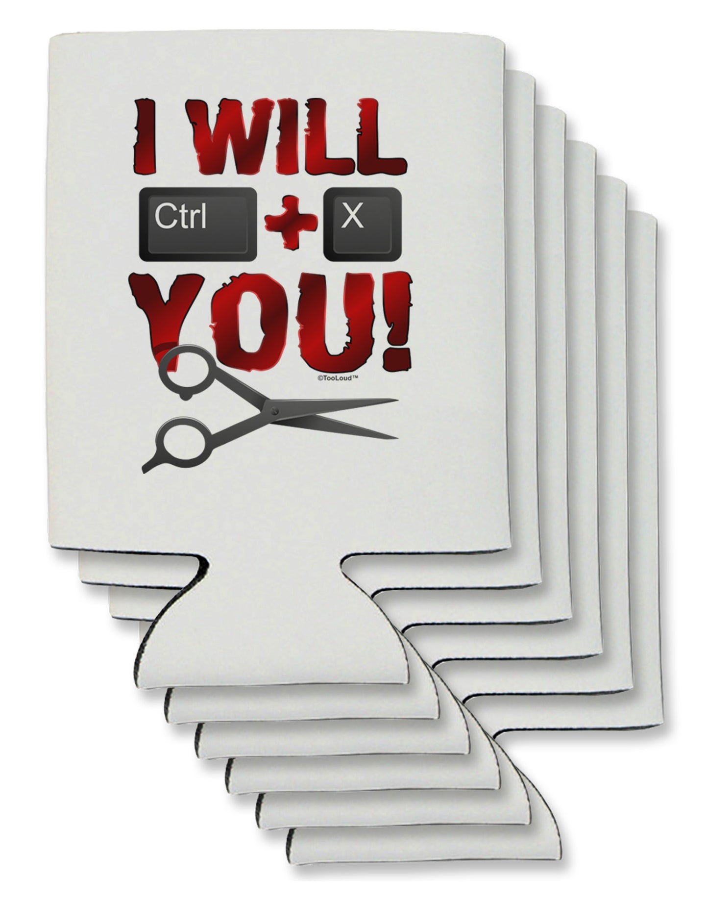 I Will Ctrl X You Can / Bottle Insulator Coolers-Can Coolie-TooLoud-6-Davson Sales