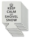 Keep Calm and Shovel Snow Can / Bottle Insulator Coolers-Can Coolie-TooLoud-6 Pieces-Davson Sales