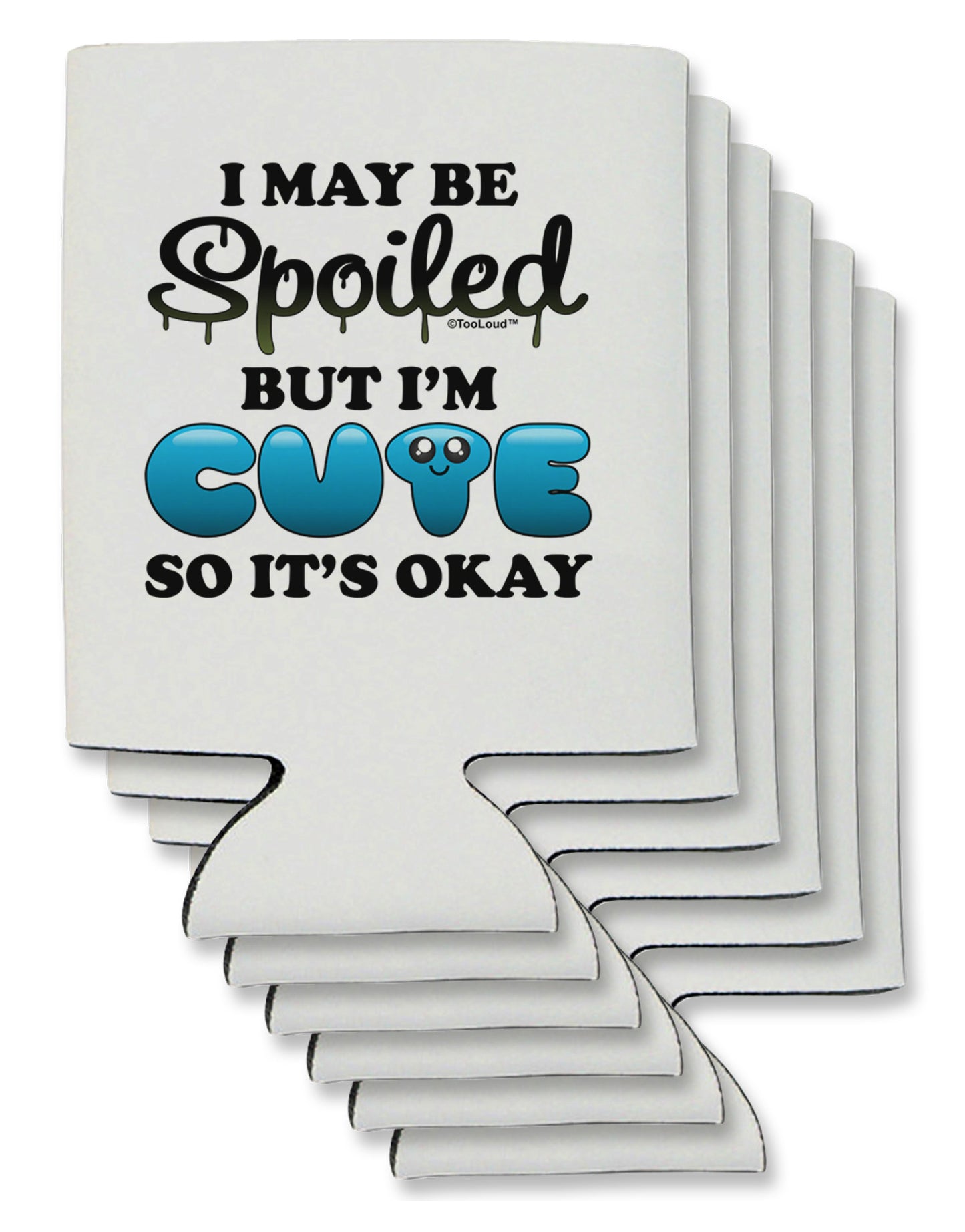 Spoiled But Cute Blue Can / Bottle Insulator Coolers-Can Coolie-TooLoud-6-Davson Sales