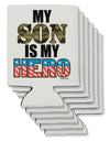 My Son is My Hero - Armed Forces Can / Bottle Insulator Coolers by TooLoud-Can Coolie-TooLoud-6-Davson Sales