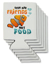 Fish Are Friends Not Food Can / Bottle Insulator Coolers-Can Coolie-TooLoud-6-Davson Sales