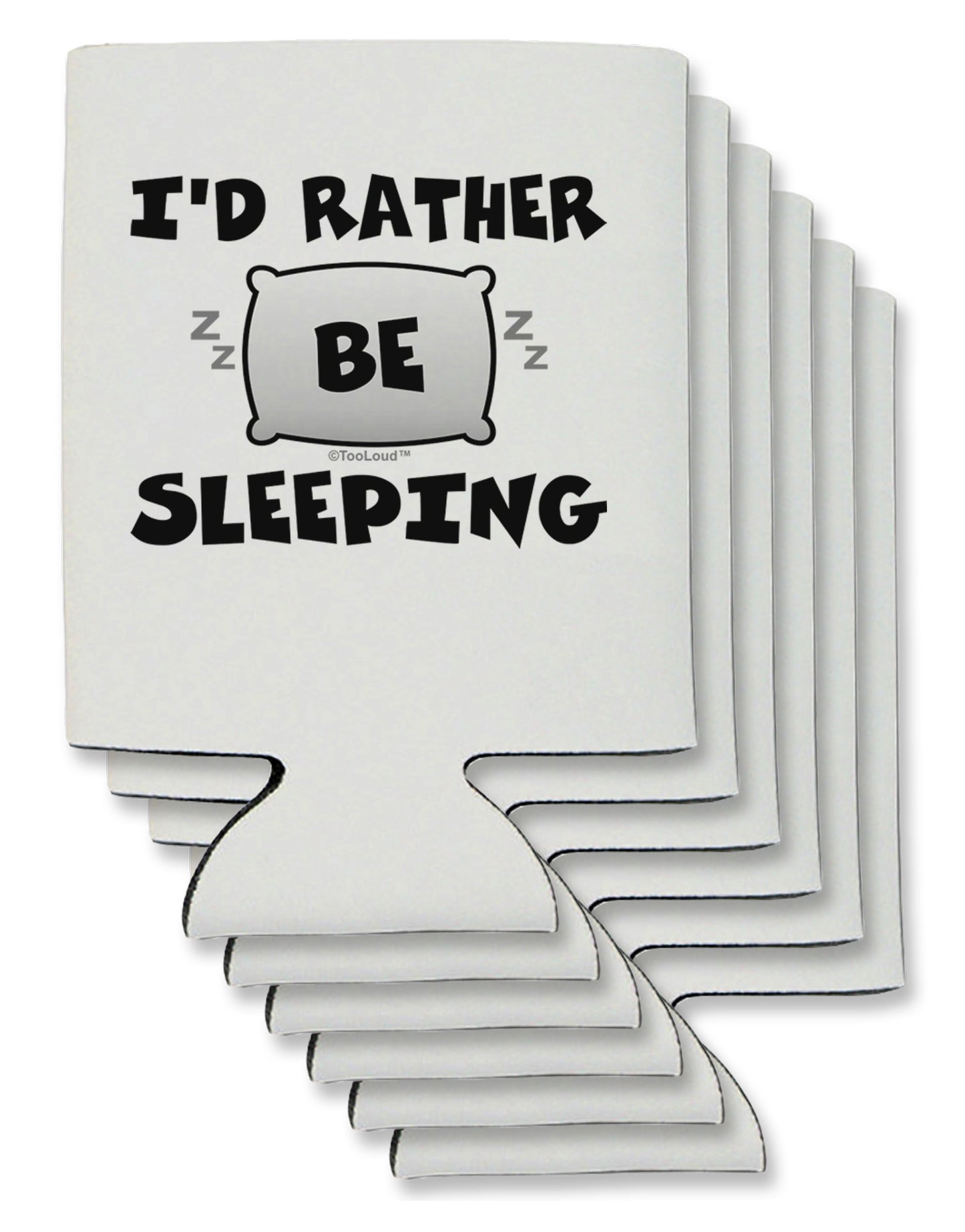 I'd Rather Be Sleeping Can / Bottle Insulator Coolers-Can Coolie-TooLoud-6-Davson Sales