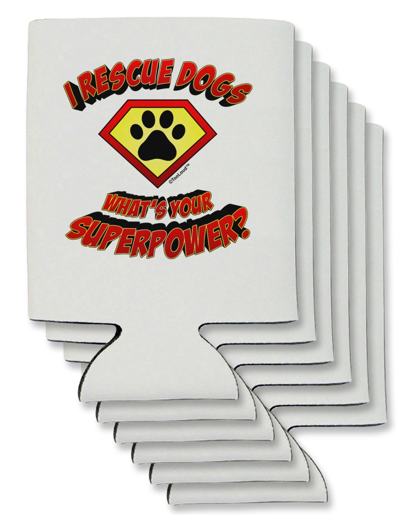 Rescue Dogs - Superpower Can / Bottle Insulator Coolers-Can Coolie-TooLoud-6-Davson Sales
