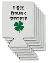 I See Drunk People Funny Can / Bottle Insulator Coolers by TooLoud-Can Coolie-TooLoud-6-Davson Sales