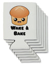 Wake and Bake Cute Roll Can / Bottle Insulator Coolers-Can Coolie-TooLoud-6 Pieces-Davson Sales