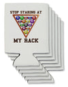 Stop Staring At My Rack - Pool Can / Bottle Insulator Coolers-Can Coolie-TooLoud-6-Davson Sales