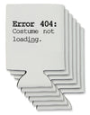 Error 404 Costume Distressed Can / Bottle Insulator Coolers-Can Coolie-TooLoud-6 Pieces-Davson Sales