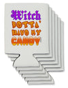 TooLoud Witch Betta Have My Candy Color Can / Bottle Insulator Coolers-Can Coolie-TooLoud-6 Pieces-Davson Sales