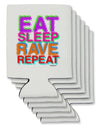 Eat Sleep Rave Repeat Color Can / Bottle Insulator Coolers by TooLoud-Can Coolie-TooLoud-6-Davson Sales