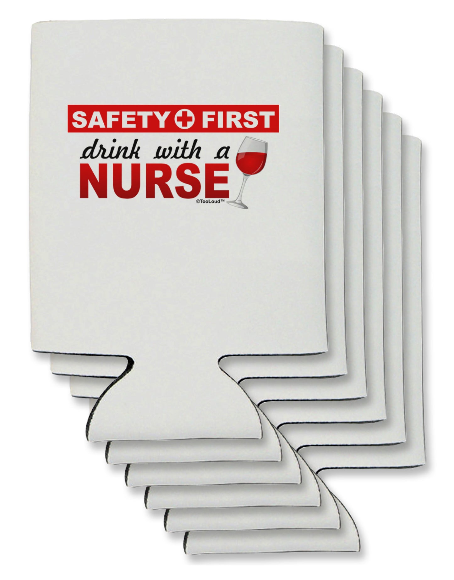 Drink With A Nurse Can / Bottle Insulator Coolers-Can Coolie-TooLoud-6-Davson Sales