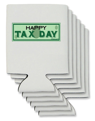 Happy Tax Day Can / Bottle Insulator Coolers by TooLoud-Can Coolie-TooLoud-6-Davson Sales