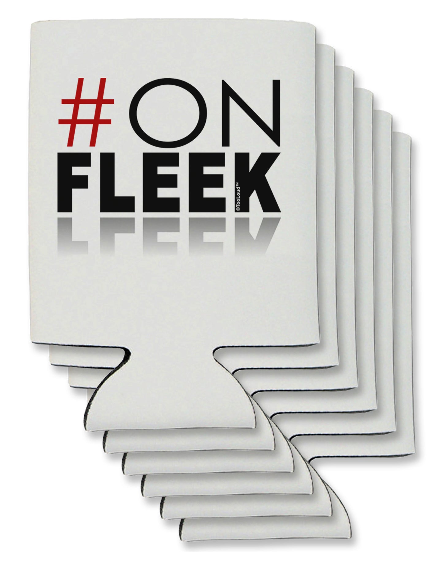 Hashtag On Fleek Can / Bottle Insulator Coolers-Can Coolie-TooLoud-6-Davson Sales