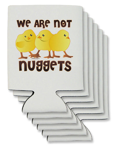 We Are Not Nuggets Can / Bottle Insulator Coolers-Can Coolie-TooLoud-6-Davson Sales