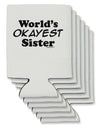 World's Okayest Sister Text Can / Bottle Insulator Coolers by TooLoud-Can Coolie-TooLoud-6-Davson Sales