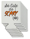 So Cute It's Scary Can / Bottle Insulator Coolers by TooLoud-Can Coolie-TooLoud-6-Davson Sales