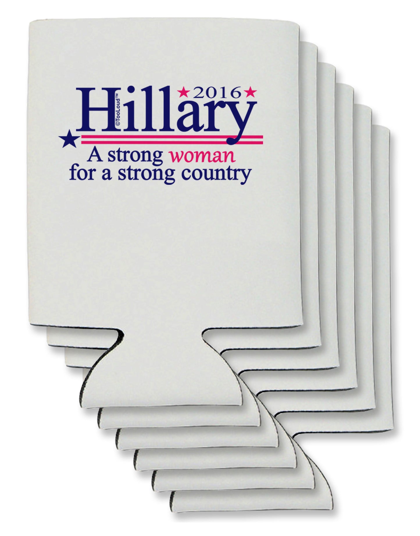 Hillary A Strong Woman Can / Bottle Insulator Coolers-Can Coolie-TooLoud-6-Davson Sales