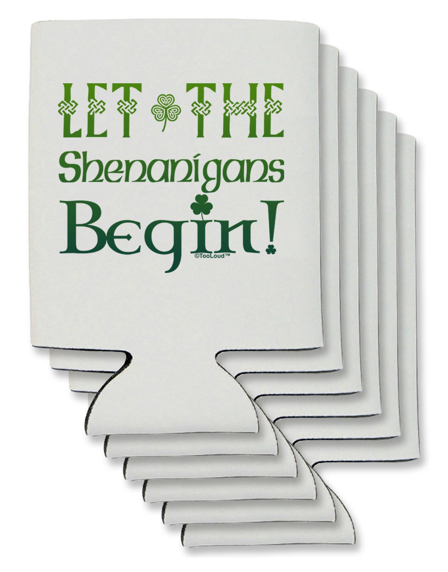 Let the Shenanigans Begin Can / Bottle Insulator Coolers-Can Coolie-TooLoud-6-Davson Sales