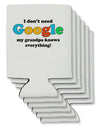 I Don't Need Google - Grandpa Can / Bottle Insulator Coolers-Can Coolie-TooLoud-6-Davson Sales