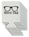 Nerd Dad - Glasses Can / Bottle Insulator Coolers by TooLoud-Can Coolie-TooLoud-6-Davson Sales