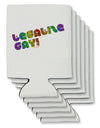 Legalize Gay - Rainbow Can / Bottle Insulator Coolers-Can Coolie-TooLoud-6-Davson Sales