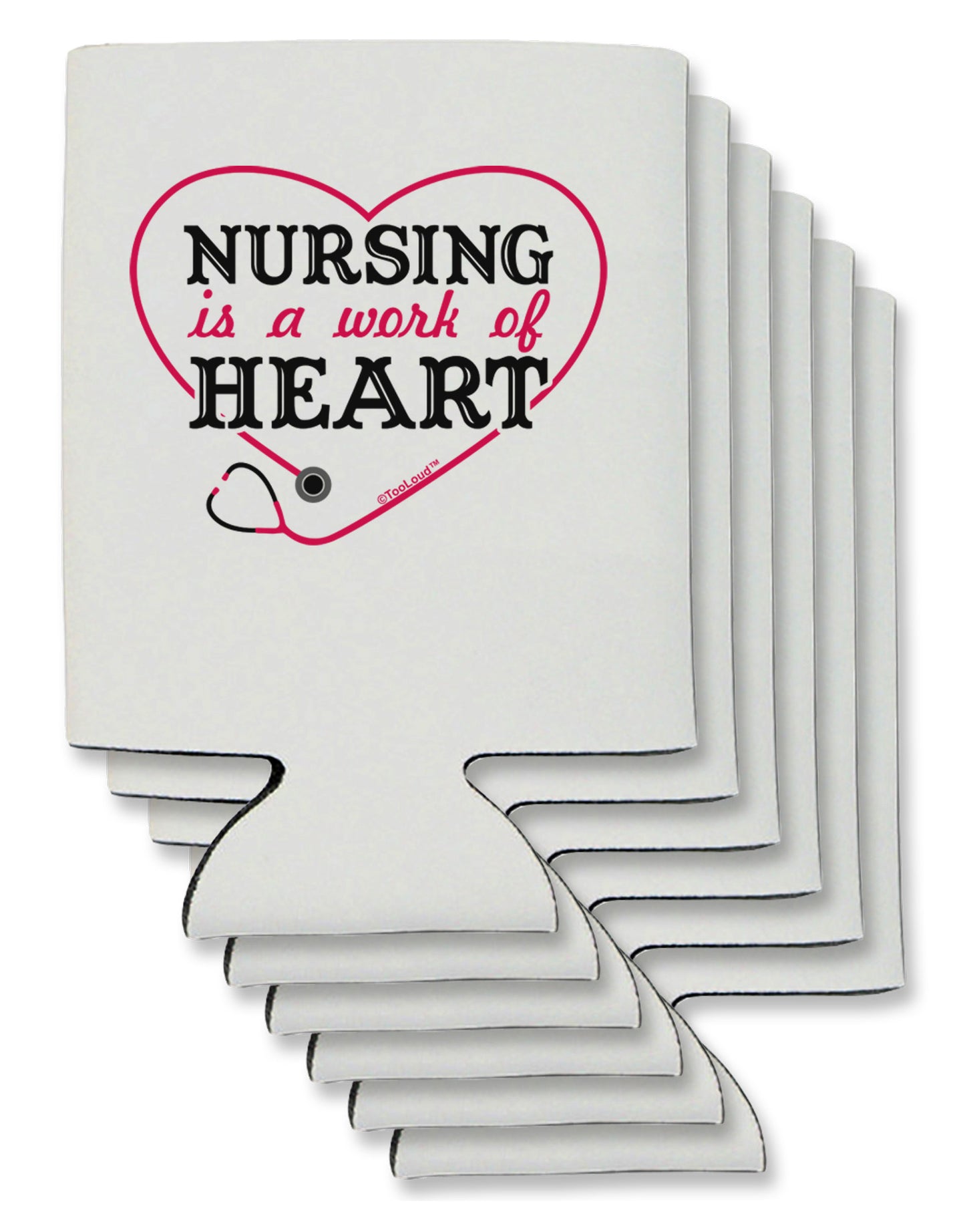 Nursing Is A Work Of Heart Can / Bottle Insulator Coolers-Can Coolie-TooLoud-6-Davson Sales