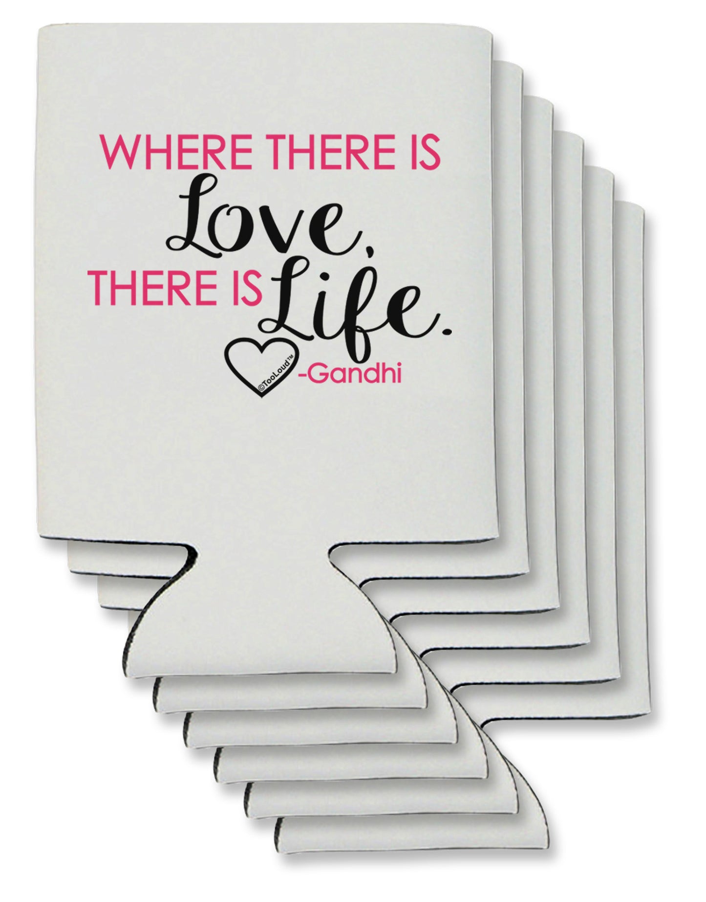 TooLoud Where There Is Love Gandhi Can / Bottle Insulator Coolers-Can Coolie-TooLoud-6-Davson Sales