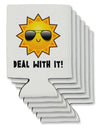 Deal With It Cute Sun Can / Bottle Insulator Coolers by TooLoud-Can Coolie-TooLoud-6-Davson Sales