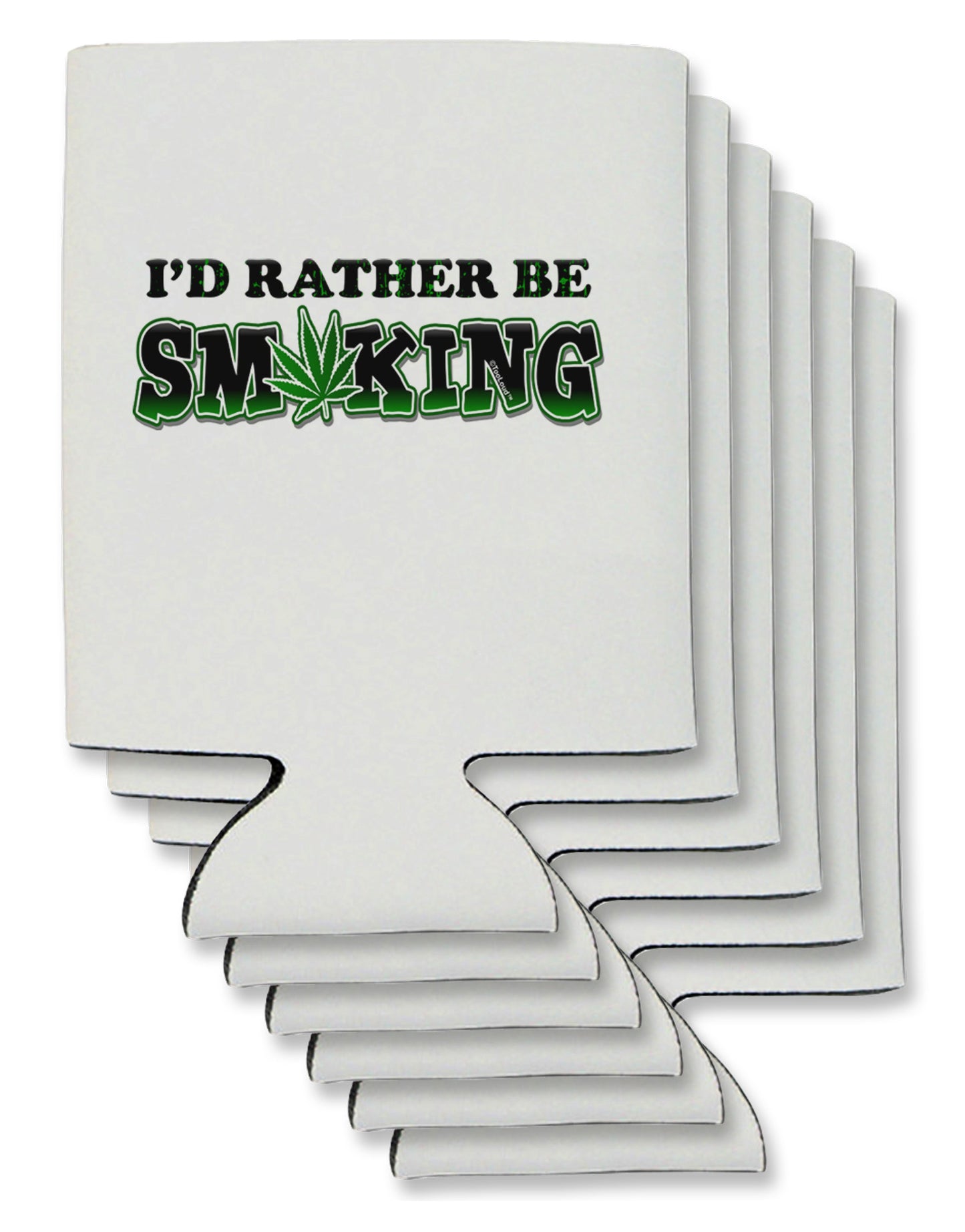 I'd Rather Be Smoking Can / Bottle Insulator Coolers-Can Coolie-TooLoud-6-Davson Sales