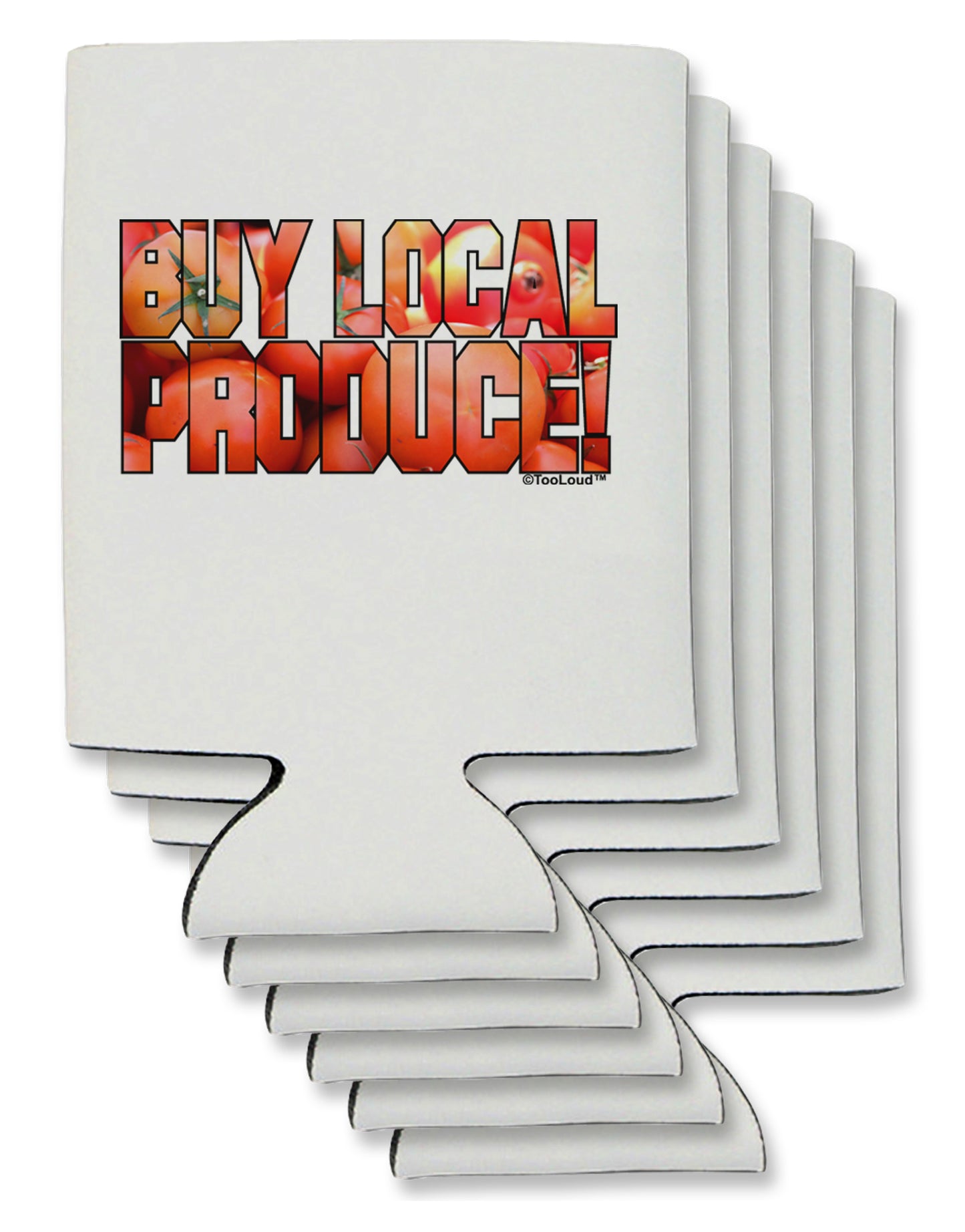 Buy Local Produce Tomatoes Text Can / Bottle Insulator Coolers-Can Coolie-TooLoud-6 Pieces-Davson Sales