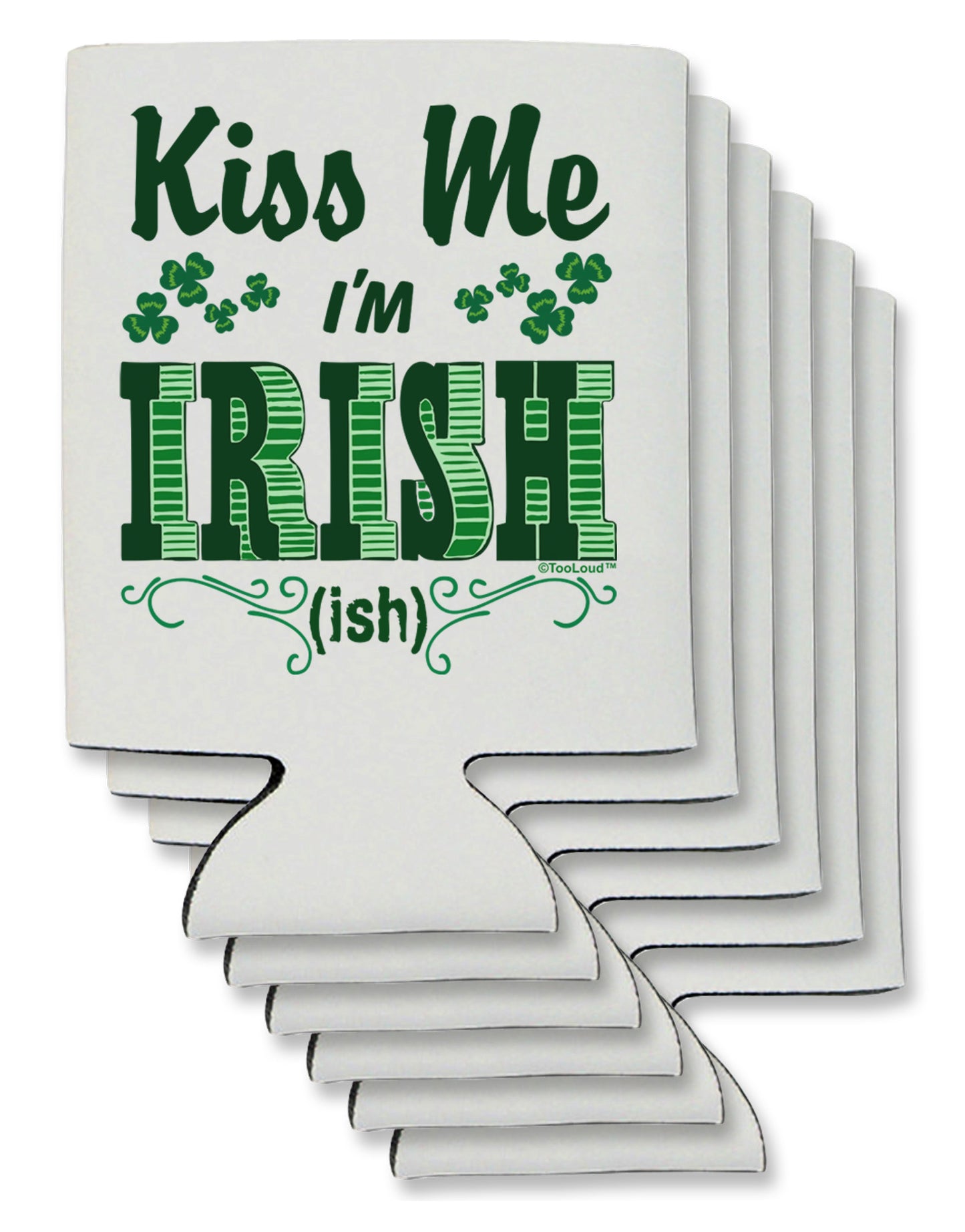 Kiss Me I'm Irish-ish Can / Bottle Insulator Coolers-Can Coolie-TooLoud-6-Davson Sales