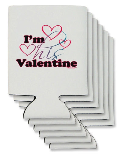 I'm HIS Valentine Can / Bottle Insulator Coolers-Can Coolie-TooLoud-6-Davson Sales