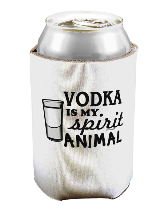 Vodka Is My Spirit Animal Can / Bottle Insulator Coolers-Can Coolie-TooLoud-1-Davson Sales