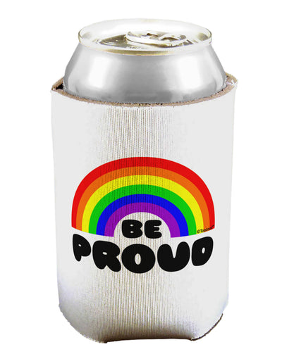 TooLoud Rainbow - Be Proud Gay Pride Can / Bottle Insulator Coolers-Can Coolie-TooLoud-1-Davson Sales