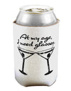 At My Age I Need Glasses - Martini Distressed Can / Bottle Insulator Coolers by TooLoud-Can Coolie-TooLoud-1-Davson Sales