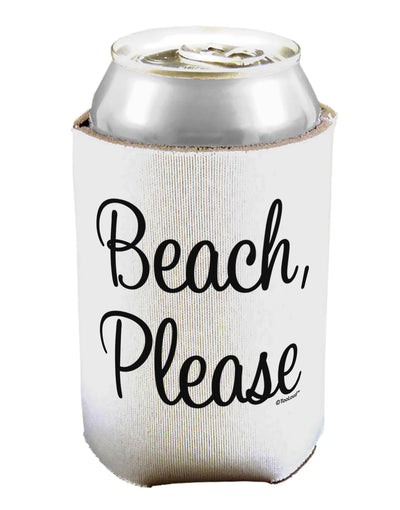 Beach Please Can / Bottle Insulator Coolers-Can Coolie-TooLoud-1-Davson Sales