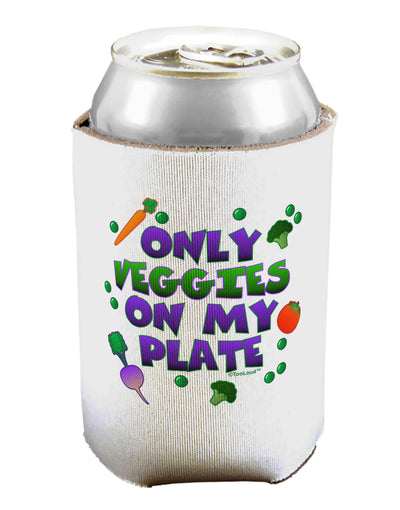 Only Veggies On My Plate Can / Bottle Insulator Coolers-Can Coolie-TooLoud-1-Davson Sales