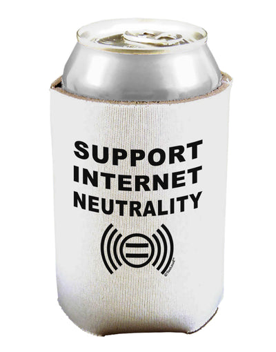 Support Internet Neutrality Can / Bottle Insulator Coolers-Can Coolie-TooLoud-1 Piece-Davson Sales